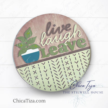 Boho Plant Live Laugh Leaf  - Round  Wood Door Sign | Hanger | ChicaTiza