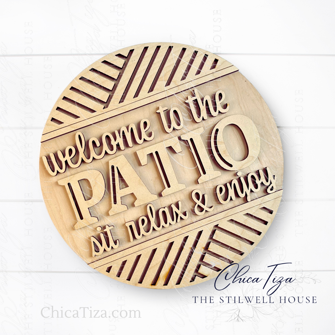 Welcome To The Patio 24  - Round  Wood Door Sign | Hanger | ChicaTiza