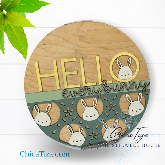 Hello Every Bunny - - Round  Wood Door Sign | Hanger | ChicaTiza