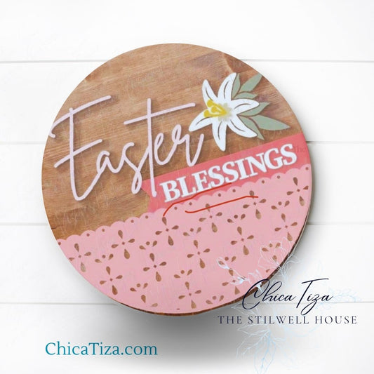 Easter Blessings  - Round  Wood Door Sign | Hanger | ChicaTiza