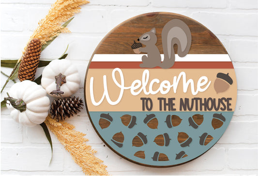 Welcome to the NutHouse Door Round - Round  Wood Door Sign | Hanger | ChicaTiza