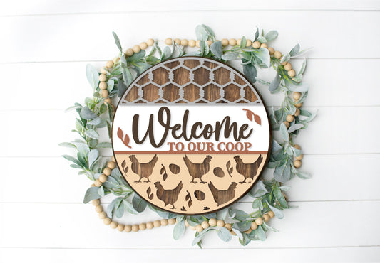 Welcome to our Coop (Chickens) -  - Round  Wood Door Sign | Hanger | ChicaTiza