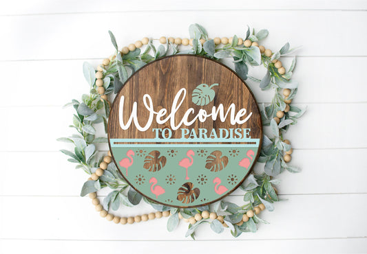 Welcome to paradise - Round  Wood Door Sign | Hanger | ChicaTiza