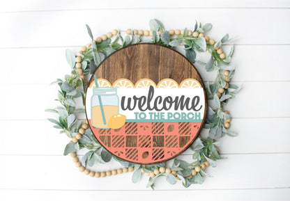 Welcome to The Porch  - Round  Wood Door Sign | Hanger | ChicaTiza