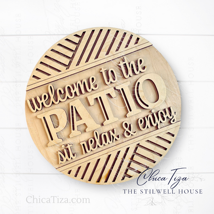 Welcome To The Patio 24  - Round  Wood Door Sign | Hanger | ChicaTiza