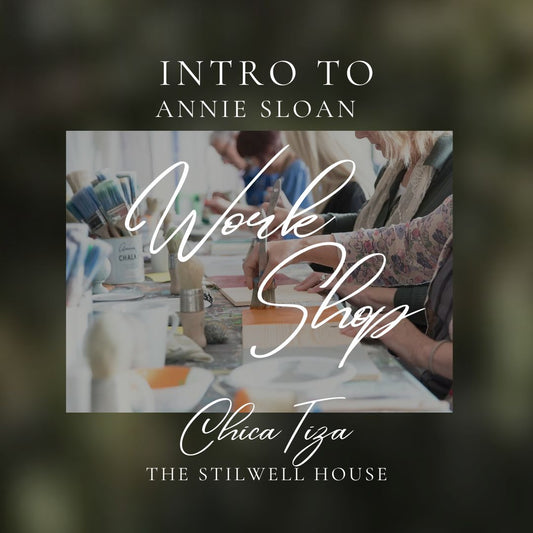 Saturday August 10th - 10am * Intro Annie Sloan MethodWorkshop -